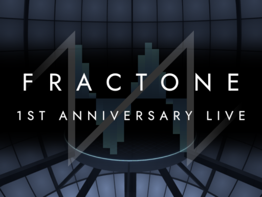 Fractone 1st Anniversary Live ［Archive］
