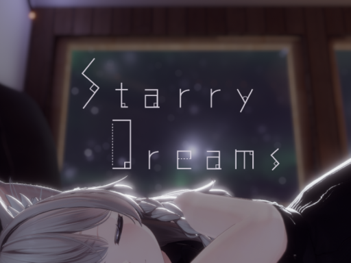 【しなの＆真冬ちゃんと寝れるワールド】Starry Dreams