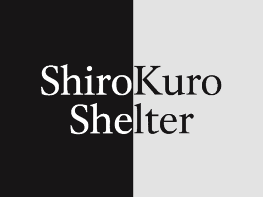 ShiroKuro Shelter