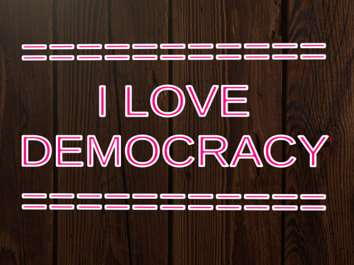 I Love Democracy