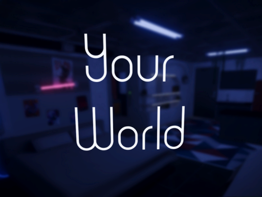 Your World