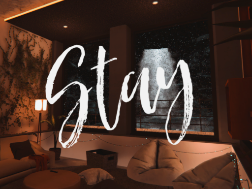 Stay