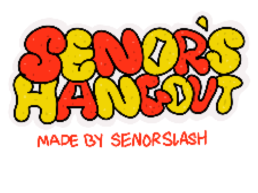 SENORS HANGOUT