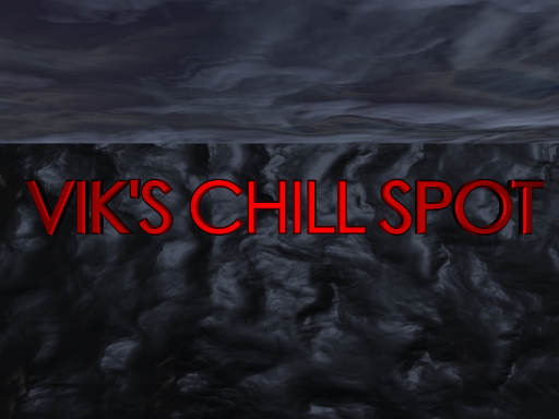 Vik's Chill Spot