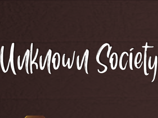 Unknown Society