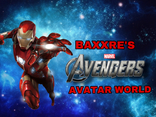 BAXXRE'S MARVEL AVENGERS AVATAR WORLD