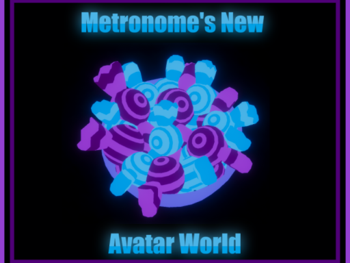 NEW Metro Avatar World