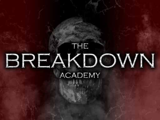 THE BREAKDOWN ACADEMY