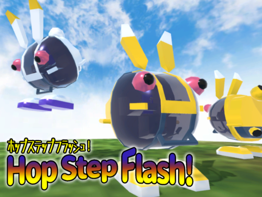 Hop Step Flashǃ