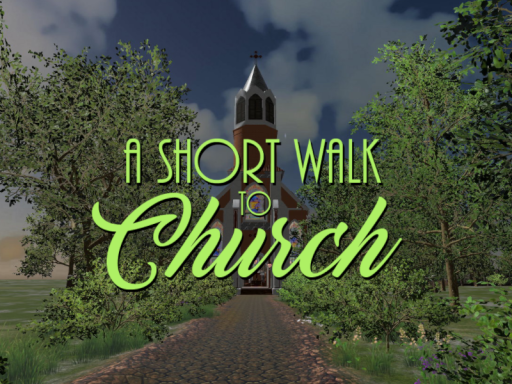 A Short Walk to Church
