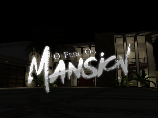 Fede's Mansion