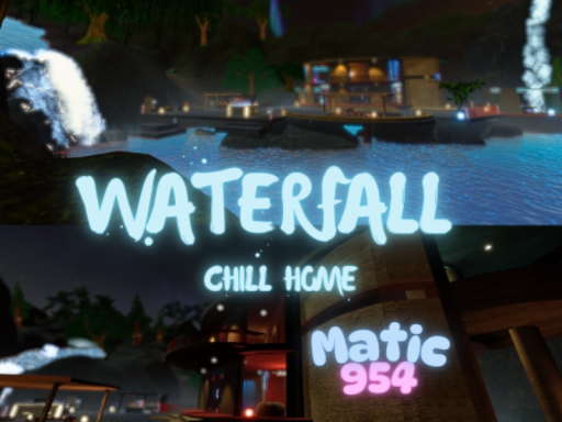 Waterfall Chill Home