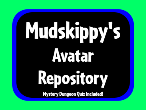 Mudskippy's Avatar Repository