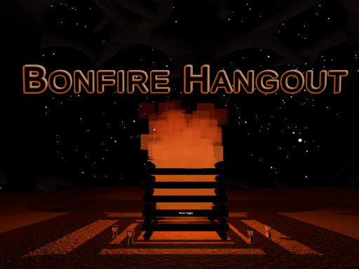 Bonfire Hangout