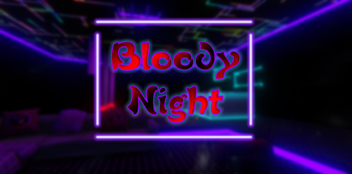 Bloody Night