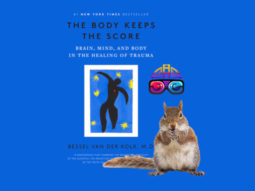 The Body Keeps the Score Event World