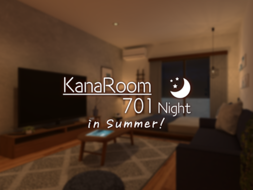 KanaRoom 701 Night