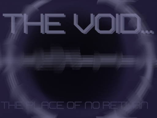 The Void