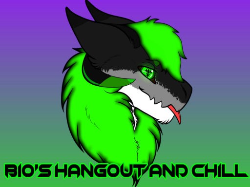 Bio's Hangout and Chill