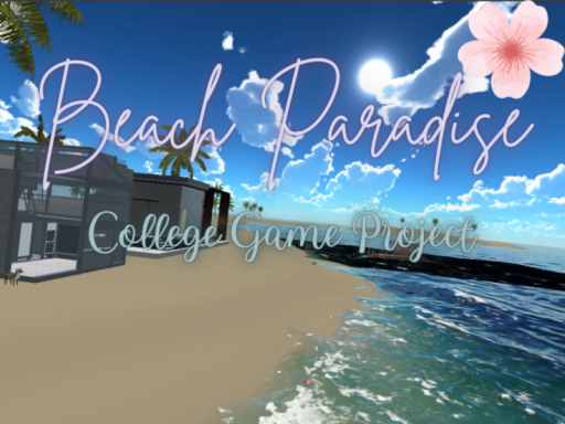 Beach Paradise （College Project）