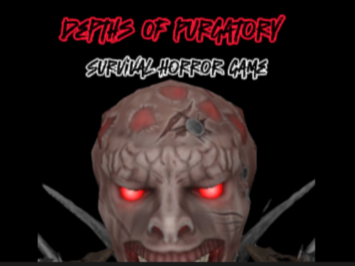 Depths Of Purgatory （Horror Game）