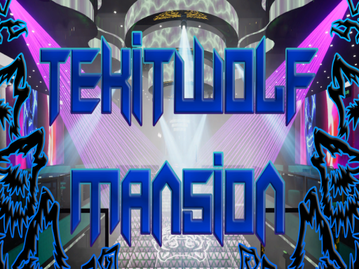 TekitWolf Mansion （WIP）