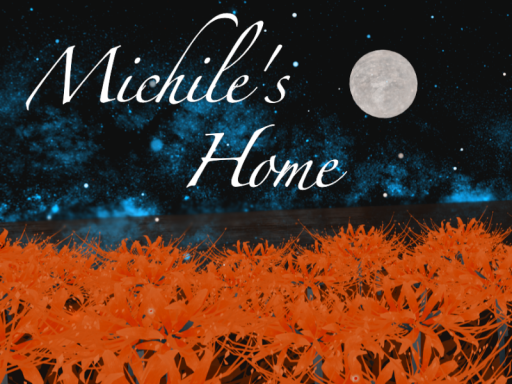 michile's home