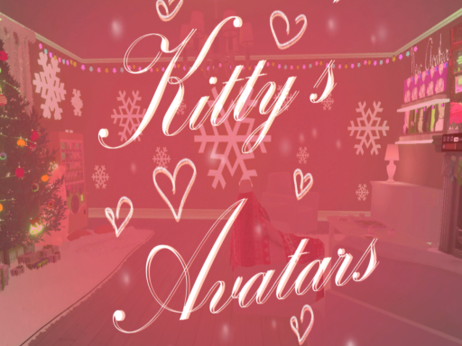 Kitty's Avatars ＆ Chill