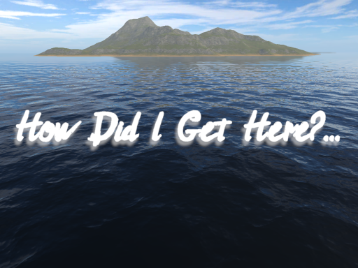 How did i get here?․․