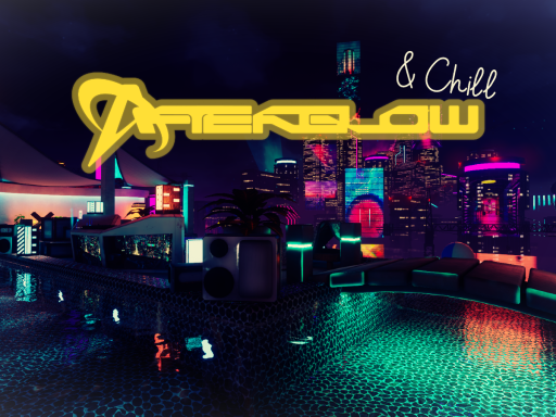 After Glow ＆ Chill