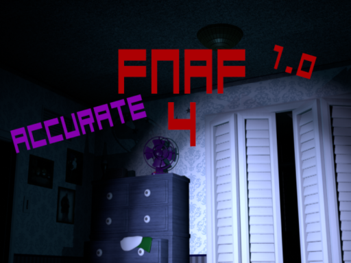 Bayleys Accurate FNAF 4