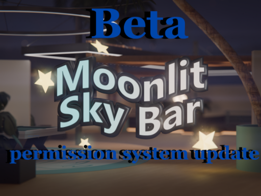 Moonlit Sky Bar ［Beta］
