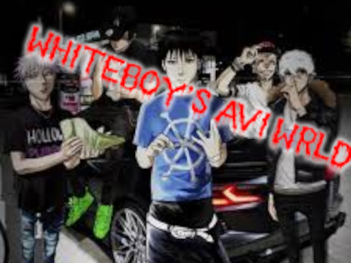 Whiteboy's Avi wrld