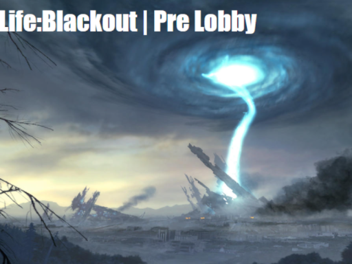Half-Life˸Blackout ｜ Prelobby （W․I․P）