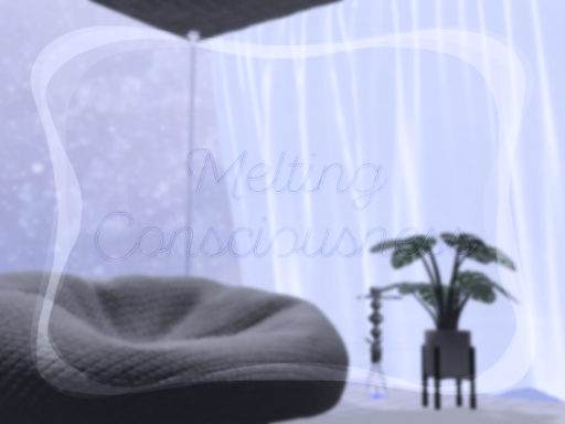 Melting Consciousness