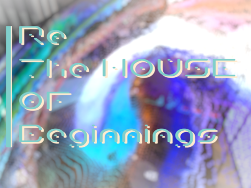 Re はじまりの家