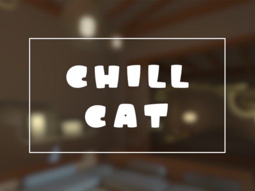 CHILL CAT