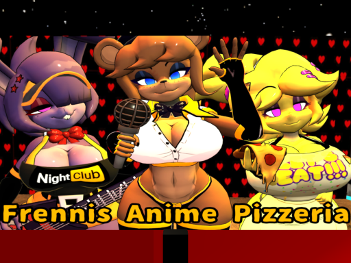 Frenni's Anime Pizzeria （READ RULES）