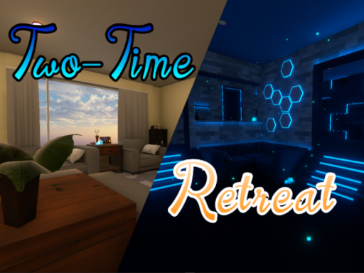 Two-Time Retreat