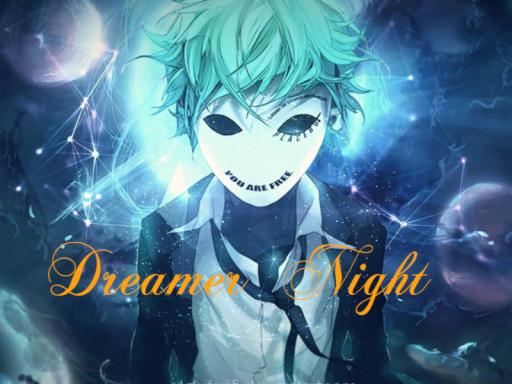 Dreamer Night