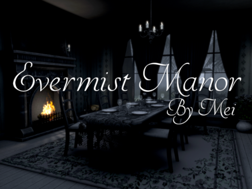 Evermist Manor