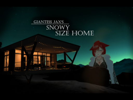 Giantess Jax's Snowy Size Home