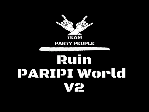 Ruin PARIPI WORLD V2