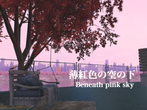薄紅色の空の下 ～ Beneath pink sky evo․