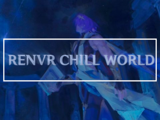 Renvr Chill World