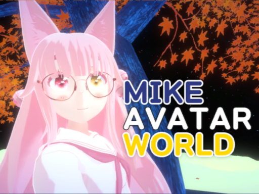 Mike Avatar World❦미케미케 월드