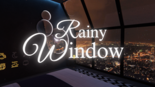 Rainy Window