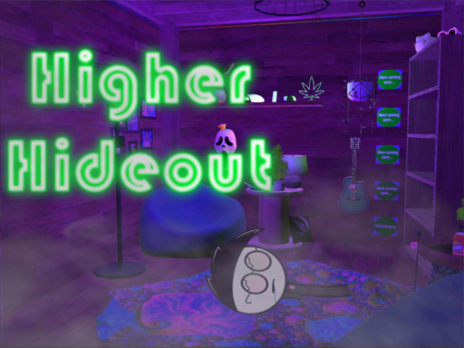 Higher Hideout Avatar n Chill