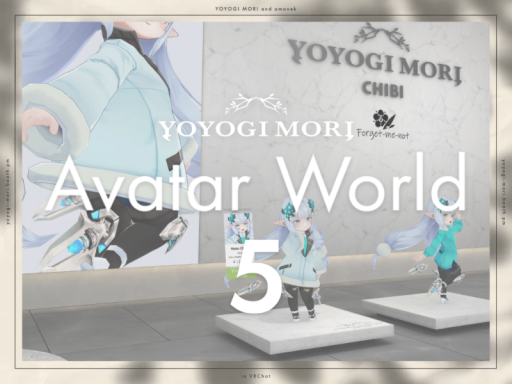 YOYOGI MORI Avatar World Hall 5