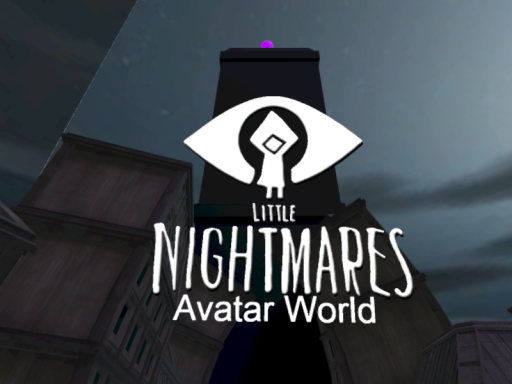 Little Nightmare Avatar World